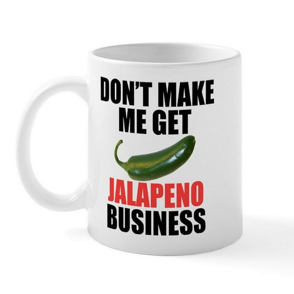 CafePress - Jalapeno Business Mug - 11 oz Ceramic Mug - Novelty Coffee Tea Cup