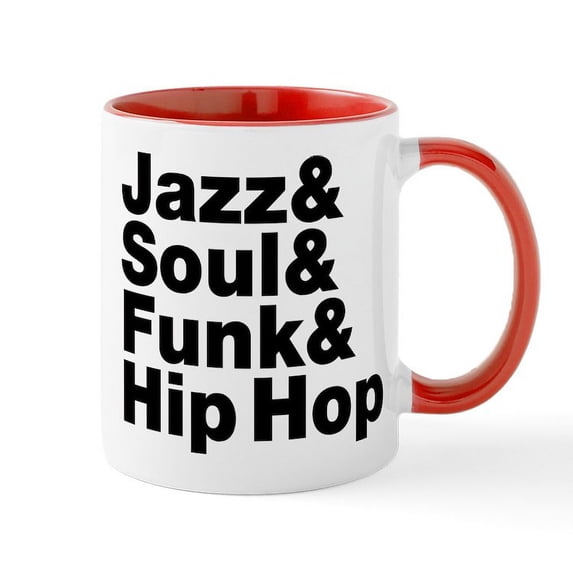 CafePress - Jazz & Soul & Funk & Hip Hop Mugs - 11 oz Ceramic Mug - Novelty Coffee Tea Cup