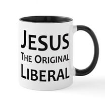CafePress - Jesus The Original Liberal Mugs - 11 oz Ceramic Mug - Novelty Coffee Tea Cup