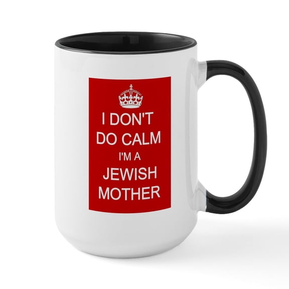 CafePress - Jewish Mother Mug - 15 oz Ceramic Large White Nolvety Mug
