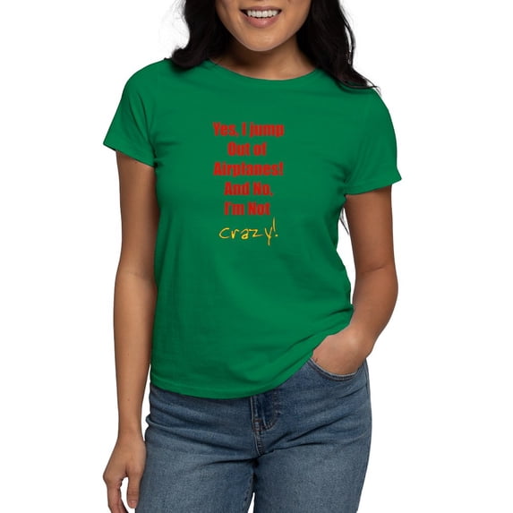 CafePress - Jumpoutofplansnotcrazy_Red Women's Value T Shirt - Women's Traditional Fit Dark T-Shirt