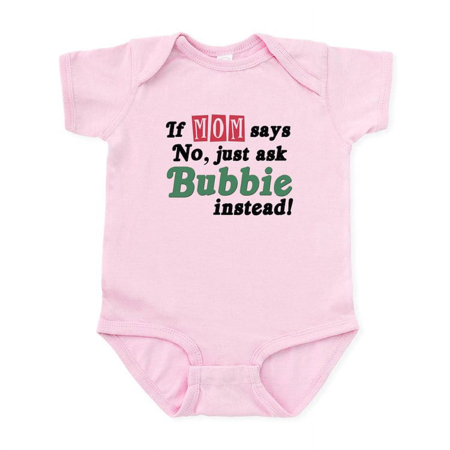 CafePress - Just Ask Bubbie! Funny Baby Onesie - Baby Light Bodysuit, Size Newborn - 24 Months