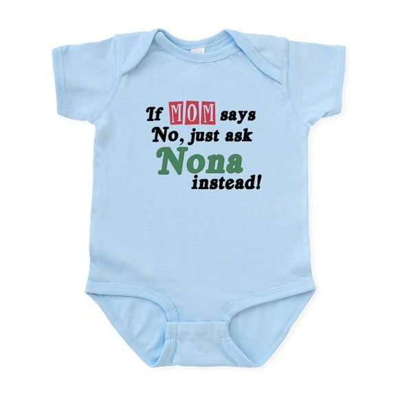 CafePress - Just Ask Nona! Infant Bodysuit - Baby Light Bodysuit, Size Newborn - 24 Months