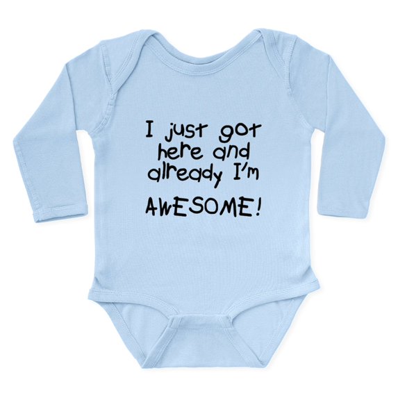 CafePress - Just Got Here Awesome Long Sleeve Infant Bodysuit - Long Sleeve Cotton Baby Bodysuit