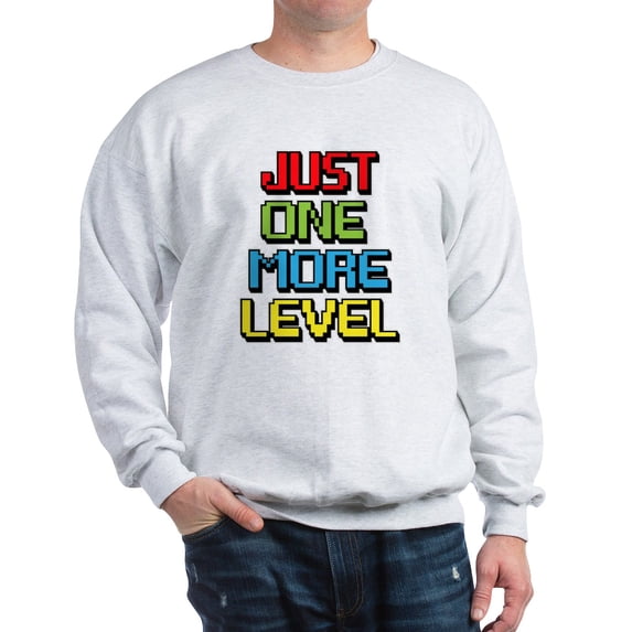CafePress - Just One More Level Sweatshirt - Crew Neck Sweatshirt