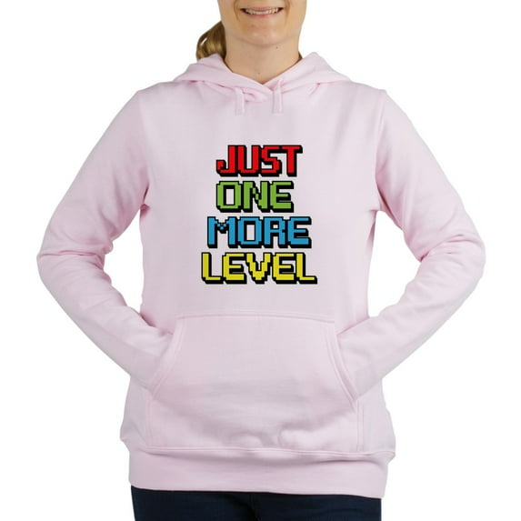 CafePress - Just One More Level Sweatshirt - Women's Hooded Sweatshirt