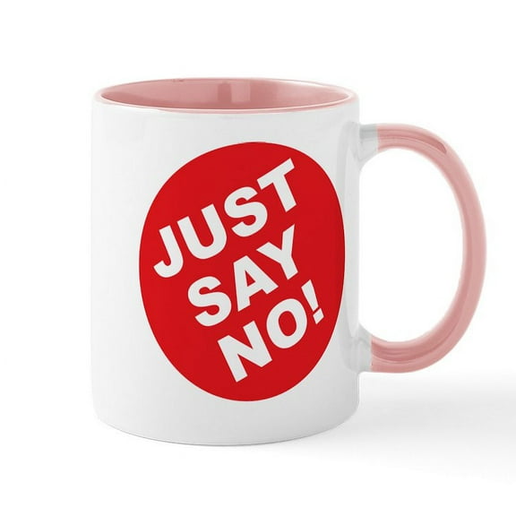 CafePress - Just Say No! Mug - 11 oz Ceramic Mug - Novelty Coffee Tea Cup
