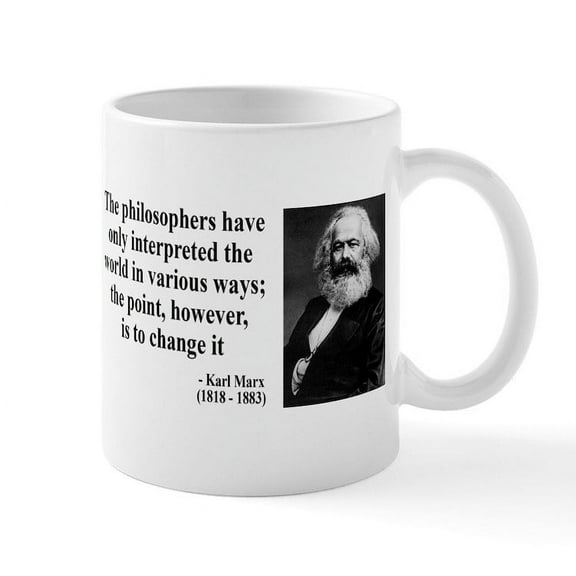 CafePress - Karl Marx Quote 5 Mug - 11 oz Ceramic Mug - Novelty Coffee Tea Cup
