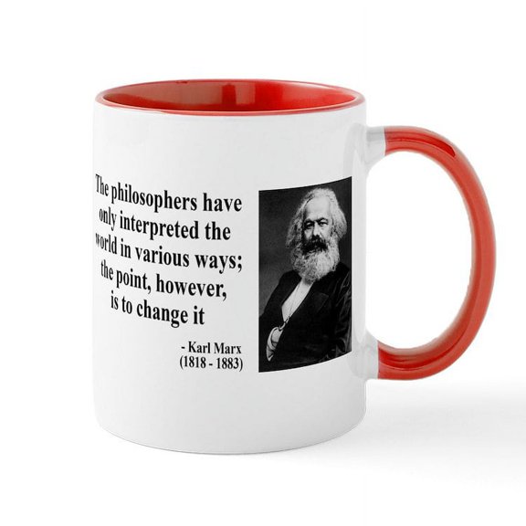 CafePress - Karl Marx Quote 5 Mug - 11 oz Ceramic Mug - Novelty Coffee Tea Cup