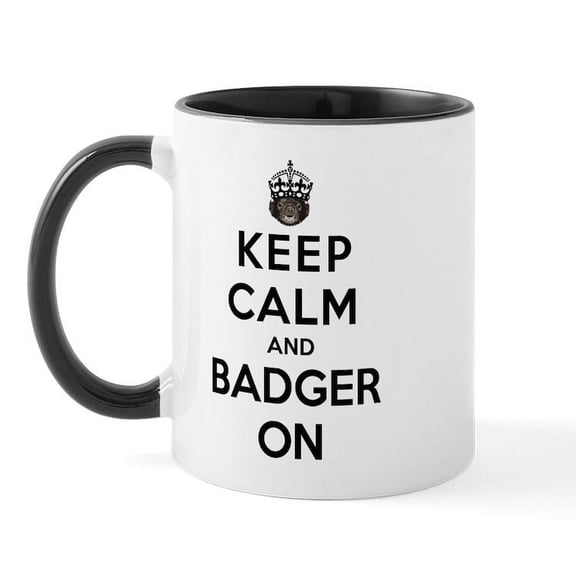 CafePress - Keep Calm And Badger On Mug - 11 oz Ceramic Mug - Novelty Coffee Tea Cup
