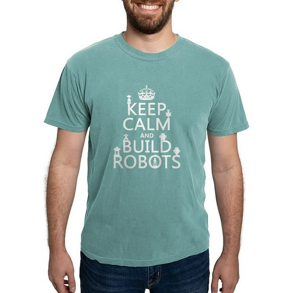 CafePress - Keep Calm And Build Robots T Shirt - Mens Comfort Colors Shirt