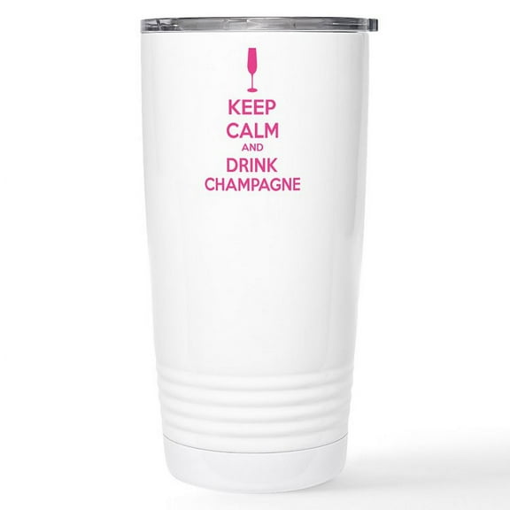 CafePress - Keep Calm And Drink Champagne Stainless Steel Trav - Insulated Stainless Steel Travel Tumbler 20 oz.