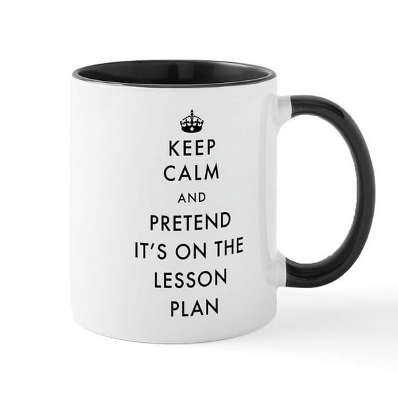 CafePress - Keep Calm And Pretend It's On Th - 11 oz Ceramic Mug - Novelty Coffee Tea Cup