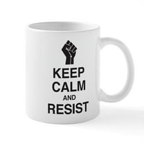 CafePress - Keep Calm And Resist Mugs - 11 oz Ceramic Mug - Novelty Coffee Tea Cup