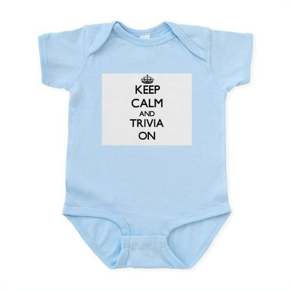CafePress - Keep Calm And Trivia ON Body Suit - Baby Light Bodysuit, Size Newborn - 24 Months