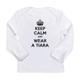 thumbnail image 1 of CafePress - Keep Calm And Wear A Tiara Long Sleeve Infant T Sh - Long Sleeve Infant T-Shirt, 1 of 2