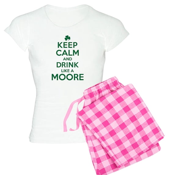 CafePress - Keep Calm Drink Like Moore - Women's Light Pajamas