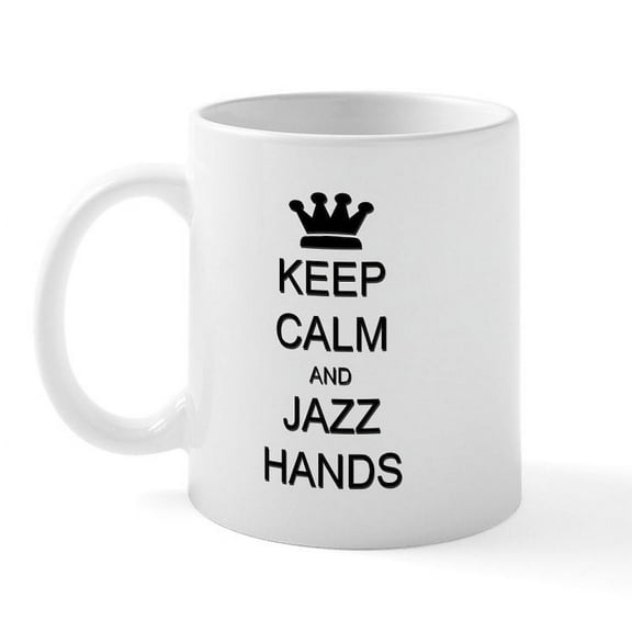 CafePress - Keep Calm Jazz Hands Mug - 11 oz Ceramic Mug - Novelty Coffee Tea Cup