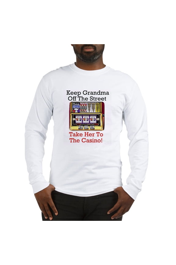 - Keep Grandma Off The Street CASINO Long Sleeve Tee - Unisex Cotton Long Sleeve T-Shirt