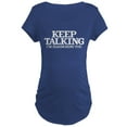 thumbnail image 1 of CafePress - Keep Talking I'm Diagnosing Maternity Dark T Shirt - Maternity Dark T-Shirt, 1 of 3