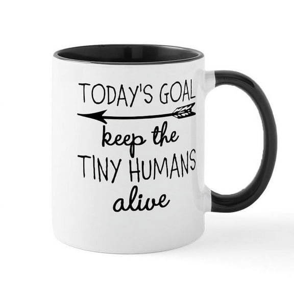 CafePress - Keep The Tiny Humans Alive Mugs - 11 oz Ceramic Mug - Novelty Coffee Tea Cup