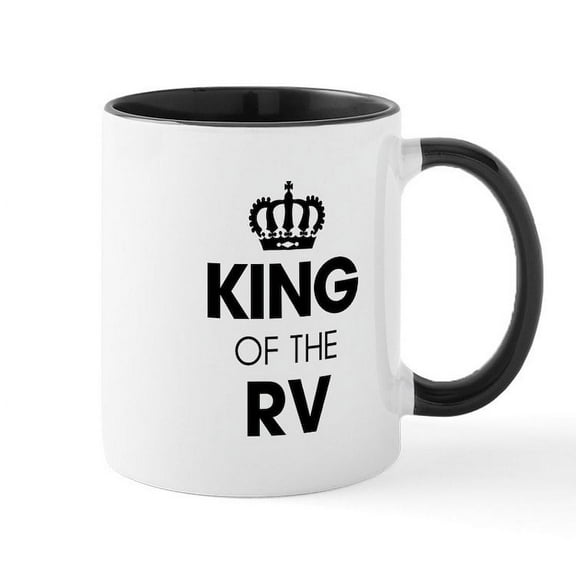 CafePress - King Of The RV - 11 oz Ceramic Mug - Novelty Coffee Tea Cup