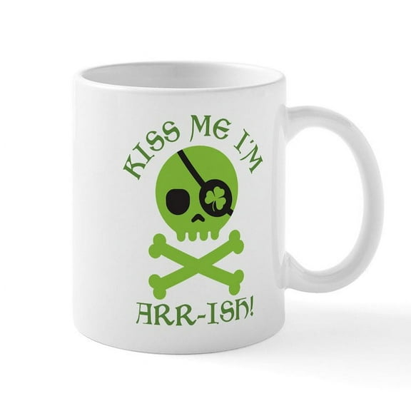 CafePress - Kiss Me I'm Arr Ish Mug - 11 oz Ceramic Mug - Novelty Coffee Tea Cup