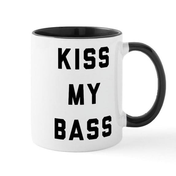 CafePress - Kiss My Bass - 11 oz Ceramic Mug - Novelty Coffee Tea Cup
