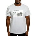 thumbnail image 1 of CafePress - LIFE IS BETTER... T Shirt - Light T-Shirt - CP, 1 of 4