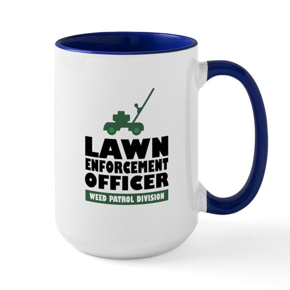 CafePress - Lawn Enforcement Large Mug - 15 oz Ceramic Large White Novelty Mug