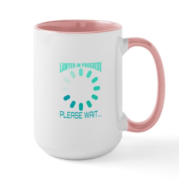 CafePress - Lawyer In Progress Law School Graduate Gradua Mugs - 15 oz Ceramic Large White Nolvety Mug