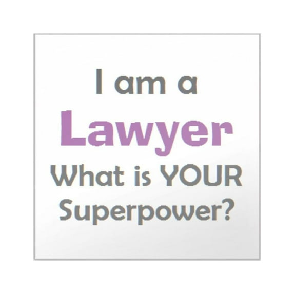 CafePress - Lawyer Square Sticker 3 X 3 - Square Sticker 3" x 3"