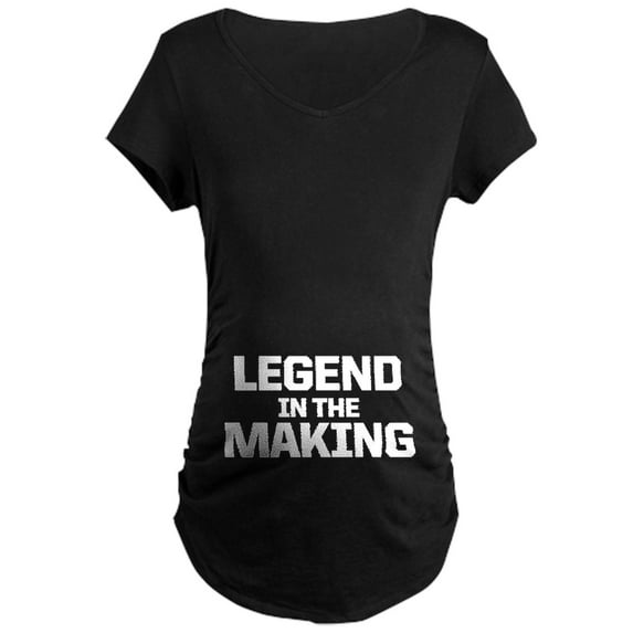 CafePress - Legend In The Making Maternity Dark T Shirt - Maternity Dark T-Shirt