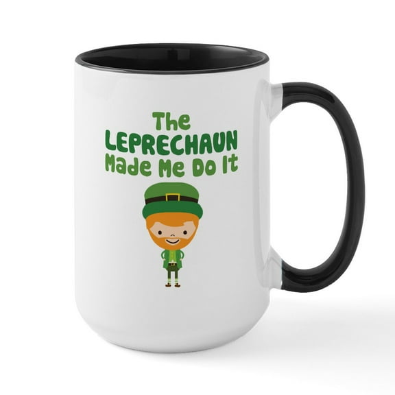 CafePress - Leprechaun Made Me Large Mug - 15 oz Ceramic Large White Novelty Mug