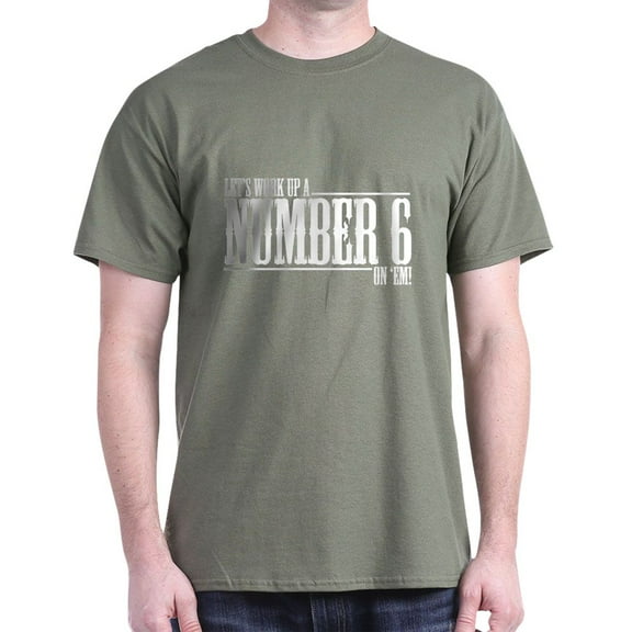 CafePress - Let's Work Up A Number 6 Dark T Shirt - Men's Classic Graphic Cotton T-Shirt