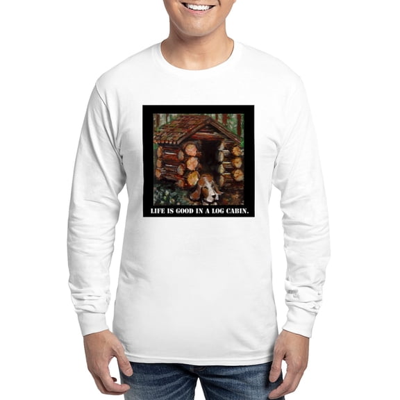 CafePress - Life Is Good In A Log Cabin Long Sleeve T Shirt - Unisex Cotton Long Sleeve T-Shirt
