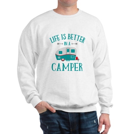 CafePress - Life's Better Camper - Crew Neck Sweatshirt