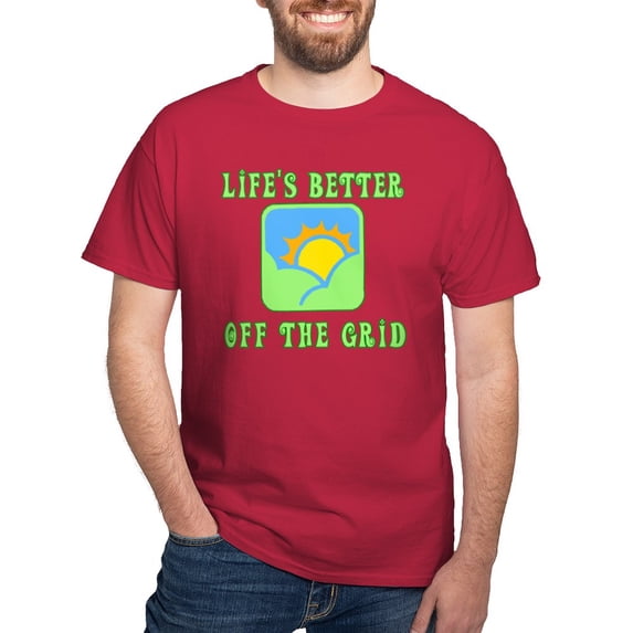 CafePress - Life's Better Off The Grid Dark T Shirt - Men's Classic Graphic Cotton T-Shirt