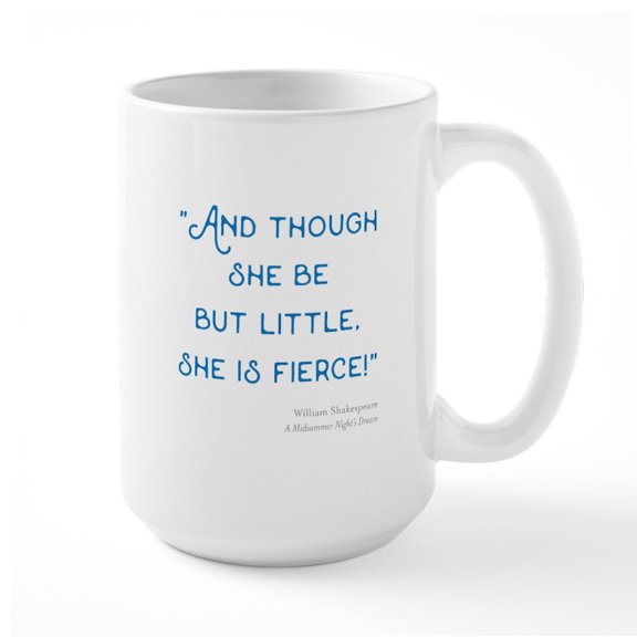 CafePress - Little But Fierce! Large Mug - 15 oz Ceramic Large White Novelty Mug