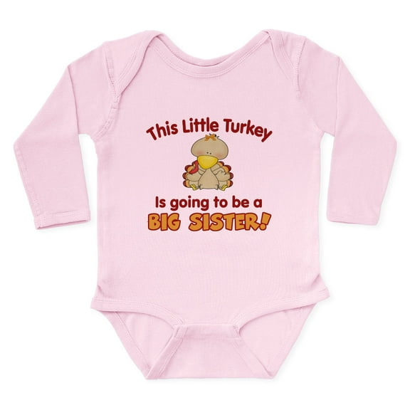 CafePress - Little Turkey Big Sister Body Suit - Long Sleeve Cotton Baby Bodysuit