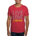 thumbnail image 1 of CafePress - Live Love Carpool T Shirt - Men's Classic Graphic Cotton T-Shirt, 1 of 4