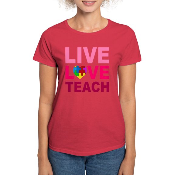 CafePress - Live Love Teach Autism Women's Dark T Shirt - Women's Traditional Fit Dark T-Shirt
