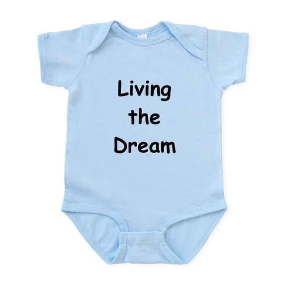 CafePress - Living The Dream Infant Bodysuit - Baby Light Bodysuit, Size Newborn - 24 Months
