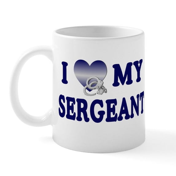 CafePress - Love My Sergeant Mug - 11 oz Ceramic Mug - Novelty Coffee Tea Cup