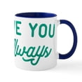 thumbnail image 1 of CafePress - Love You Always Mug - 11 oz Ceramic Mug - Novelty Coffee Tea Cup, 1 of 6