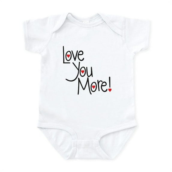 CafePress - Love You More! Body Suit - Baby Light Bodysuit, Size Newborn - 24 Months