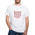 thumbnail image 1 of CafePress - Love You More. I Win. T Shirt - Men's White Classic Cotton T-Shirts, 1 of 4