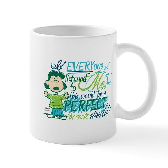 CafePress - Lucys Perfect World Mugs - 11 oz Ceramic Mug - Novelty Coffee Tea Cup