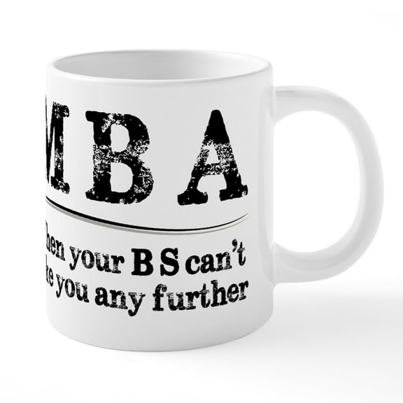 CafePress - MBA Masters Degree Graduation Gifts Mugs - 20 Oz White Ceramic Mega Mug