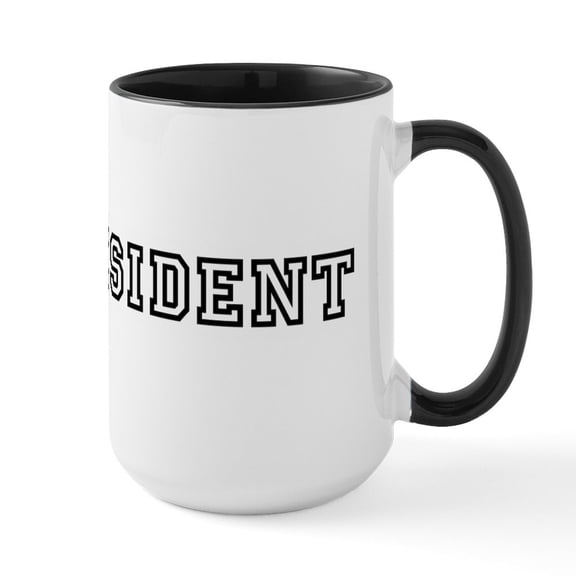 CafePress - MR. PRESIDENT Large Mug - 15 oz Ceramic Large White Novelty Mug
